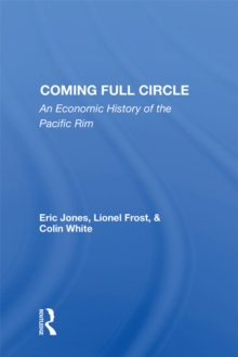 Coming Full Circle : An Economic History Of The Pacific Rim