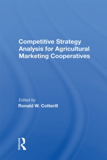 Competitive Strategy Analysis For Agricultural Marketing Cooperatives