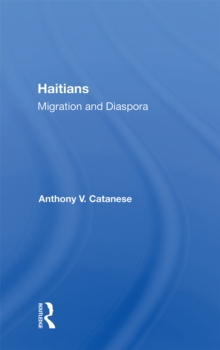 Haitians : Migration And Diaspora