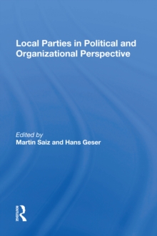 Local Parties In Political And Organizational Perspective