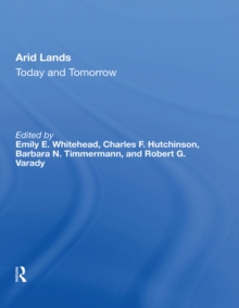 Arid Lands : Today And Tomorrow