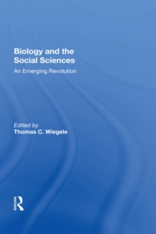 Biology And The Social Sciences : An Emerging Revolution