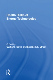 Health Risks Of Energy Technologies