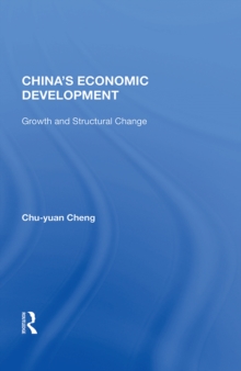 China's Economic Development : Growth And Structural Change