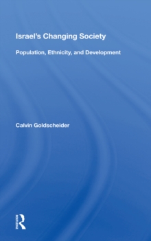 Israel's Changing Society : Population, Ethnicity, And Development