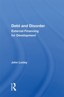 Debt And Disorder : External Financing For Development