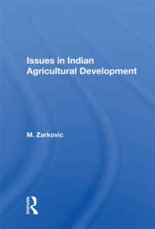 Issues In Indian Agricultural Development