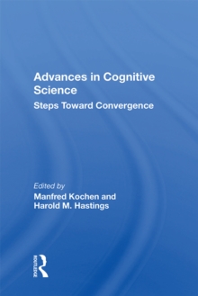 Advances In Cognitive Science : Steps Toward Convergence