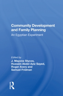 Community Development And Family Planning : An Egyptian Experiment