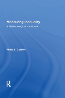 Measuring Inequality : A Methodological Handbook