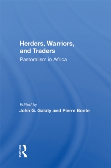 Herders, Warriors, And Traders : Pastoralism In Africa