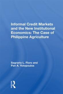 Informal Credit Markets And The New Institutional Economics : The Case Of Philippine Agriculture