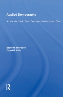 Applied Demography : An Introduction To Basic Concepts, Methods, And Data