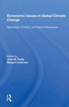 Economic Issues In Global Climate Change : Agriculture, Forestry, And Natural Resources