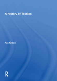 A History Of Textiles