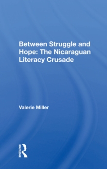 Between Struggle and Hope: The Nicaraguan Literacy Crusade