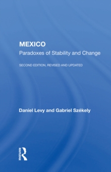 Mexico : Paradoxes Of Stability And Change--second Edition, Revised And Updated