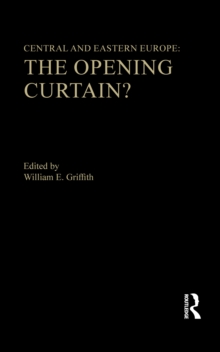 Central And Eastern Europe : The Opening Curtain?