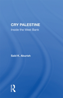 Cry Palestine : Inside The West Bank