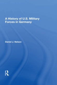 A History Of U.s. Military Forces In Germany