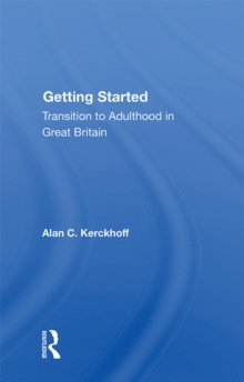 Getting Started : Transition To Adulthood In Great Britain