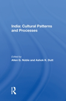 India: Cultural Patterns And Processes