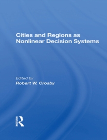 Cities And Regions As Nonlinear Decision Systems