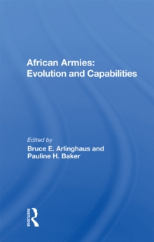 African Armies : Evolution And Capabilities