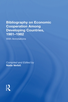 Bibliography On Economic Cooperation Among Developing Countries, 1981-1982 : With Annotations