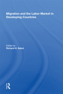 Migration And The Labor Market In Developing Countries