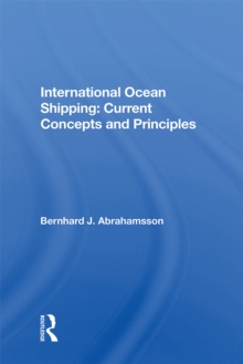 International Ocean Shipping : Current Concepts And Principles