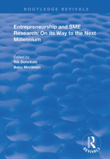 Entrepreneurship and SME Research : On its Way to the Next Millennium