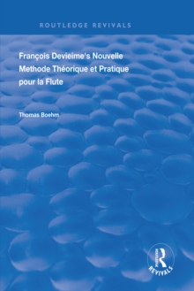 Francois Devienne's Nouvelle Methode Theorique et Pratique Pour la Flute