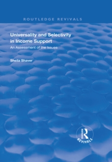 Universality and Selectivity in Income Support : An Assessment of the Issues