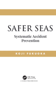 Safer Seas : Systematic Accident Prevention