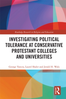 Investigating Political Tolerance at Conservative Protestant Colleges and Universities