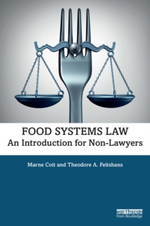 Food Systems Law : An Introduction for Non-Lawyers