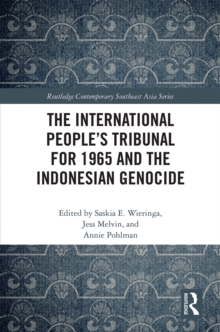 The International People's Tribunal for 1965 and the Indonesian Genocide