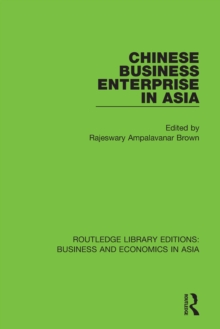 Chinese Business Enterprise in Asia