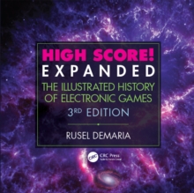 High Score! Expanded : The Illustrated History of Electronic Games 3rd Edition