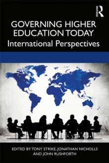 Governing Higher Education Today : International Perspectives