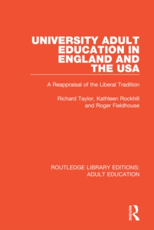 University Adult Education in England and the USA : A Reappraisal of the Liberal Tradition