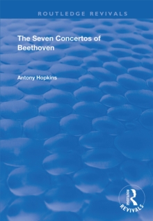 The Seven Concertos of Beethoven