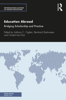 Education Abroad : Bridging Scholarship and Practice