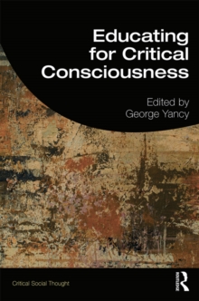 Educating for Critical Consciousness