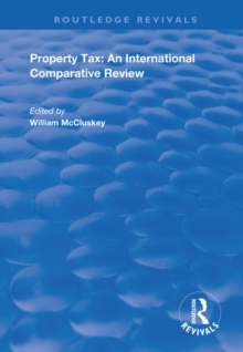 Property Tax : An International Comparative Review