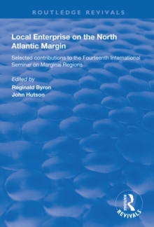 Local Enterprise on the North Atlantic Margin : Selected Contributions to the Fourteenth International Seminar on Marginal Regions