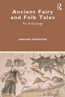 Ancient Fairy and Folk Tales : An Anthology