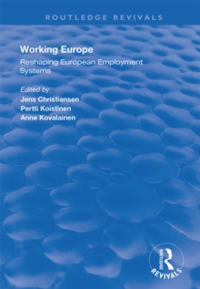 Working Europe : Reshaping European employment systems