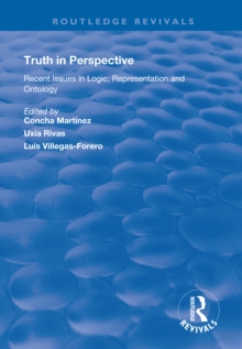 Truth in Perspective : Recent Issues in Logic, Representation and Ontology